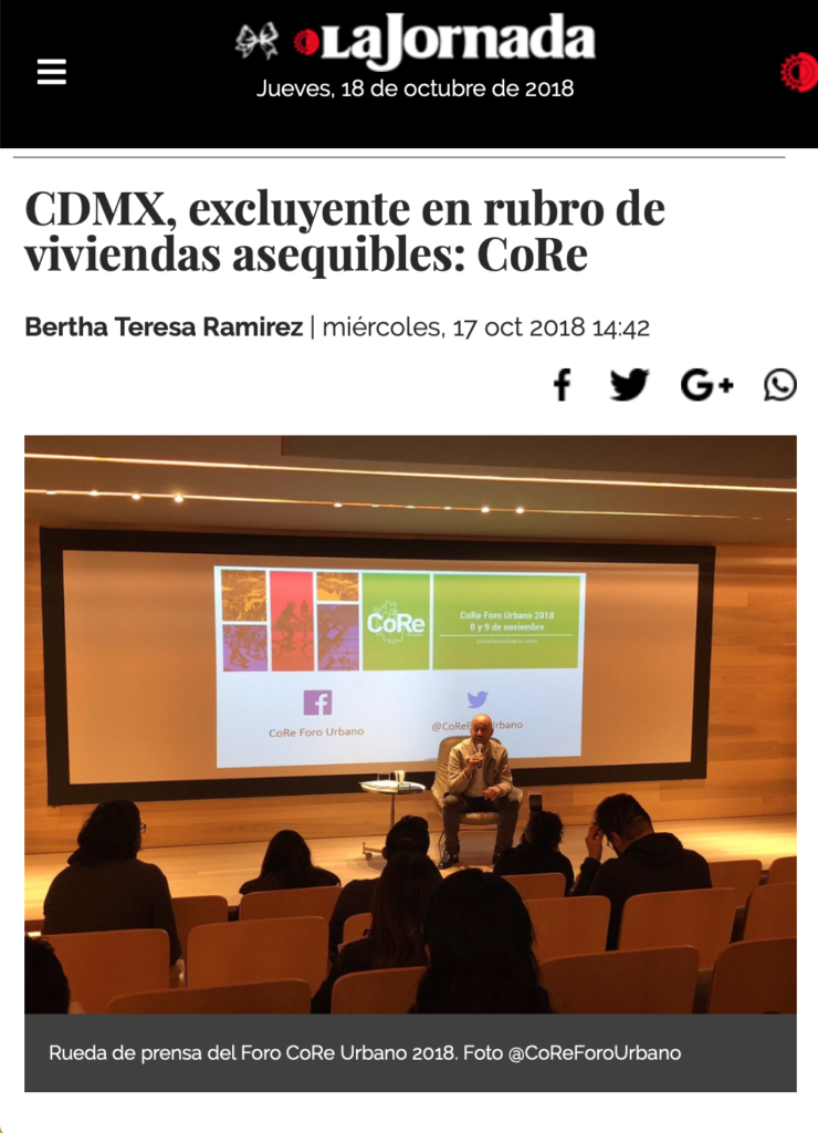 La Jornada. CDMX, excluyente en rubro de viviendas asequibles: CoRe.